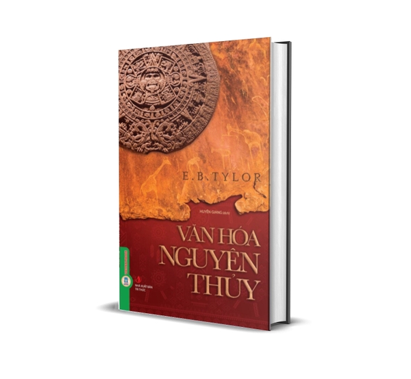 Sách Văn Hóa Nguyên Thủy (Bìa Cứng) Edward Bernett Tylor