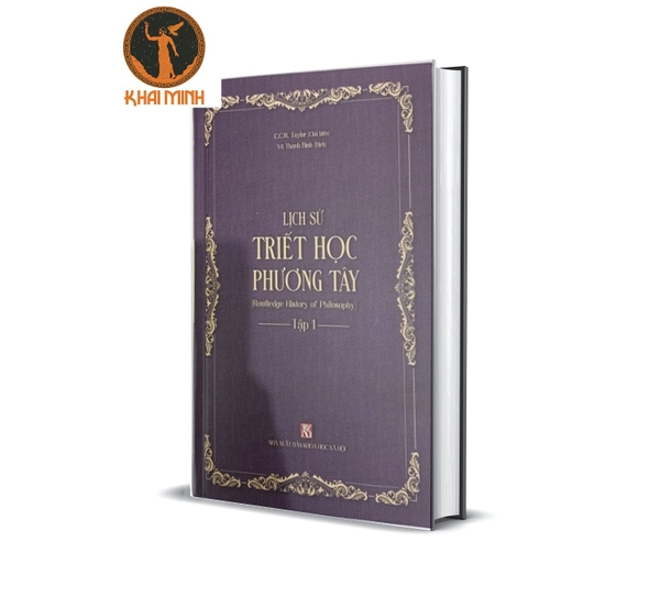 Sách Lịch Sử Triết Học Phương Tây (Tập 1) Từ Khởi đầu đến Plato (Bìa Cứng) C.C.W. Taylor