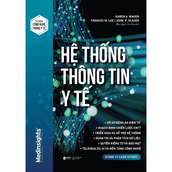 Hệ Thống Thông Tin Y Tế - John P. Glaser, Karen A. Wager, Frances W. Lee