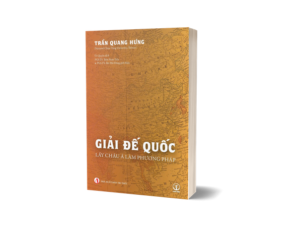 Giải đế quốc: Lấy châu Á làm phương pháp - Trần Quang Hưng