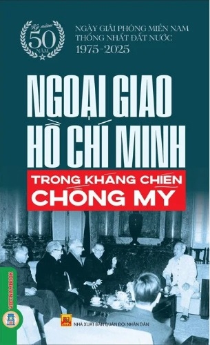 sách Ngoại Giao Hồ Chí Minh Trong Kháng Chiến Chống Mỹ (Vũ Kim Yến)