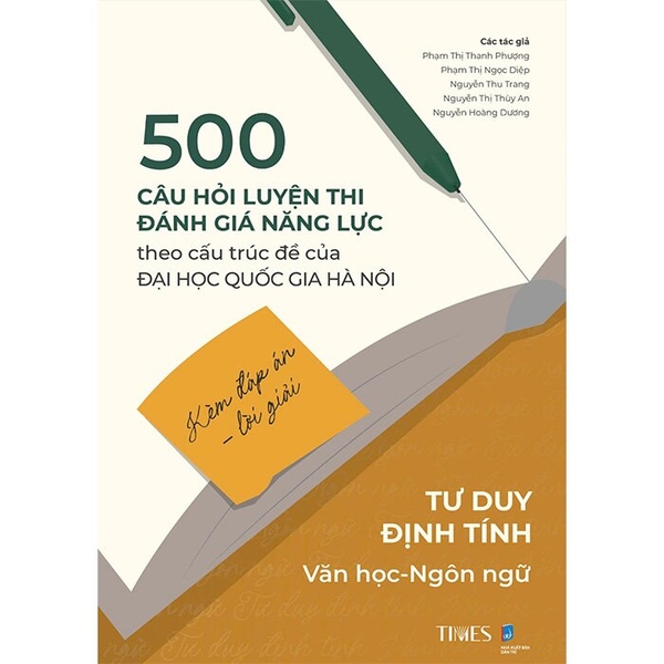 Sách 500 Câu Hỏi Luyện Thi Đánh Giá Năng Lực - Theo Cấu Trúc Đề Của Đại Học Quốc Gia Hà Nội - Tư Duy Định Tính (Văn Học-Ngôn Ngữ) Nhiều Tác Giả