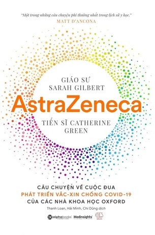 AstraZeneca: Câu chuyện về việc phát triển vắc-xin chống Covid-19 của các nhà khoa học Oxford
