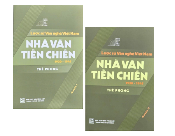 Lược Sử Văn Nghệ Việt Nam: Nhà Văn Tiền Chiến - 1930-1945 (Bộ 2 Quyển) Thế Phong