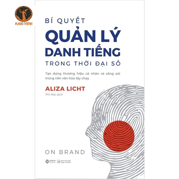 Sách Bí Quyết Quản Lý Danh Tiếng Trong Thời Đại Số (Aliza Licht)