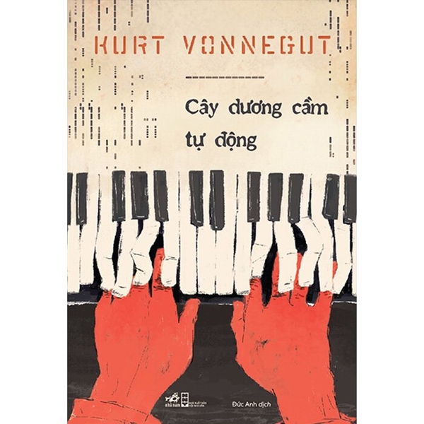 Sách Cây Dương Cầm Tự Động - Kurt Vonnegut