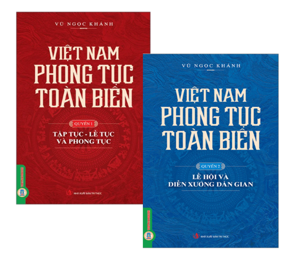 (Bộ Sách) Việt Nam Phong Tục Toàn Biên (Bộ 2 Quyển) Vũ Ngọc Khánh