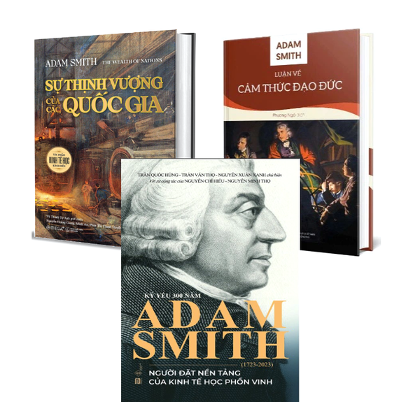 Combo (3 Cuốn Sách) Luận về cảm thức đạo đức + Sự Thịnh Vượng Của Các Quốc Gia + Kỷ Yếu 300 Năm Adam Smith (1723-2023)