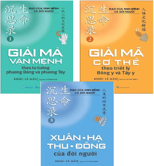 Bộ Sách Đạo Của Sinh Mệnh Và Đời Người (Bộ 3 tập) Khúc Lê Mẫn