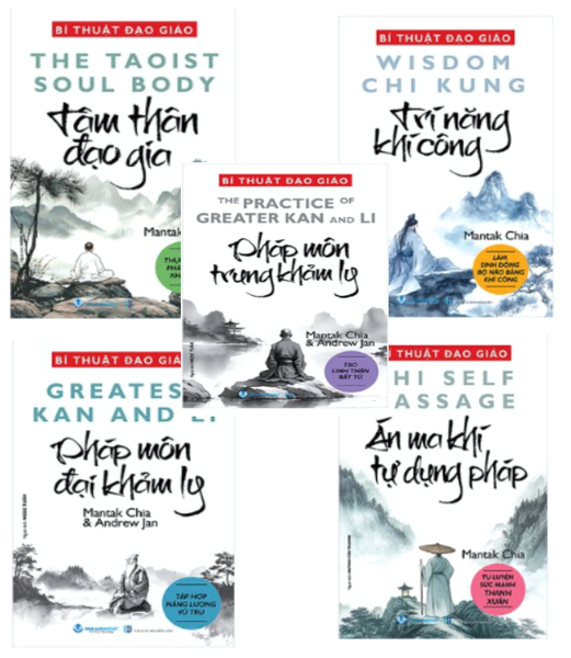 (Bộ 5 Cuốn Sách) Bí Thuật Đạo Giáo: Tâm Thân Đạo Gia + Trí Năng Khí Công + Án Ma Khí Tự Dụng Pháp + Pháp Môn Đại Pháp Ly + Pháp Môn Trung Khảm Ly (Mantak Chia, Andrew Jan)