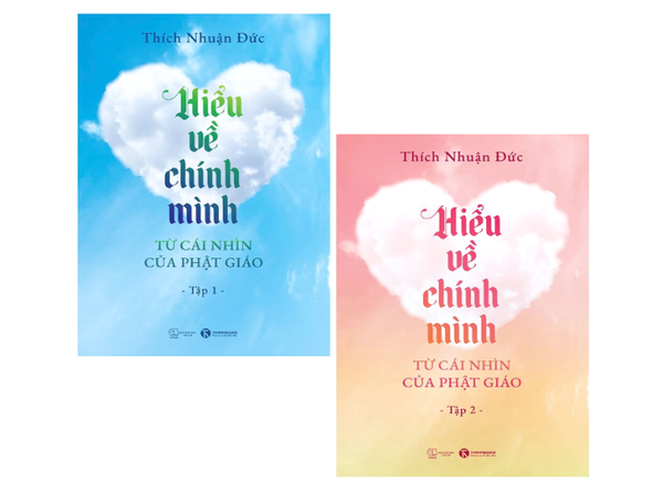 Hiểu Về Chính Mình Từ Cái Nhìn Của Phật Giáo (Tập 1, 2) Thích Nhuận Đức