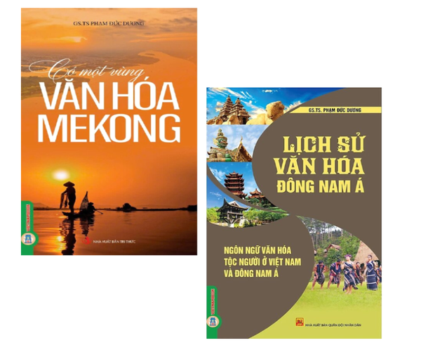 Combo (2 Cuốn Sách) Lịch Sử Văn Hóa Đông Nam Á (Ngôn Ngữ Văn Hóa Tộc Người Ở Việt Nam Và Đông Nam) + Có Một Vùng Văn Hóa Mekong - GS. TS. Phạm Đức Dương