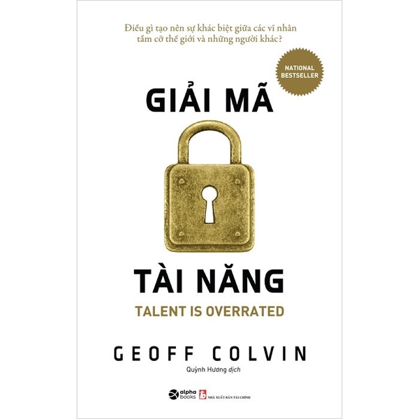 Giải Mã Tài Năng - Geoff Colvin