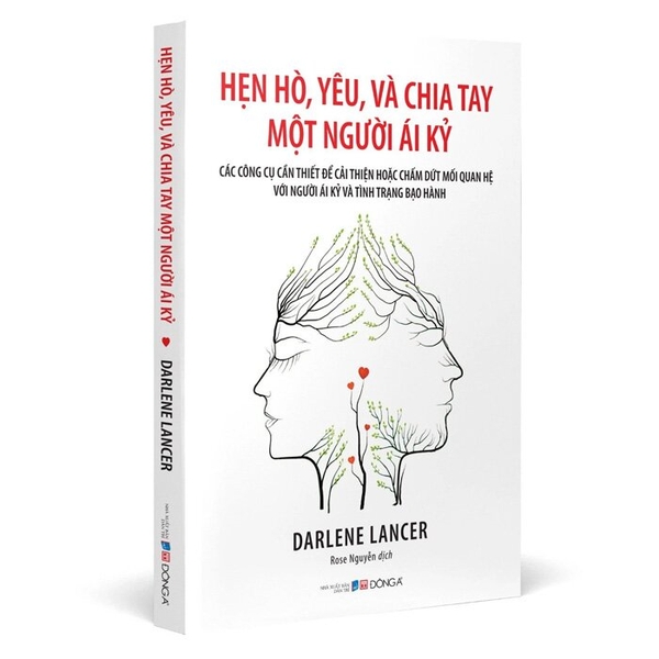 Hẹn Hò, Yêu Và Chia Tay Một Người Ái Kỷ -  Darlene Lancer
