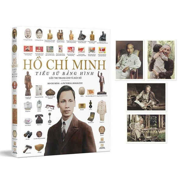 Hồ Chí Minh - Tiểu Sử Bằng Hình (Bìa Cứng) Đông A