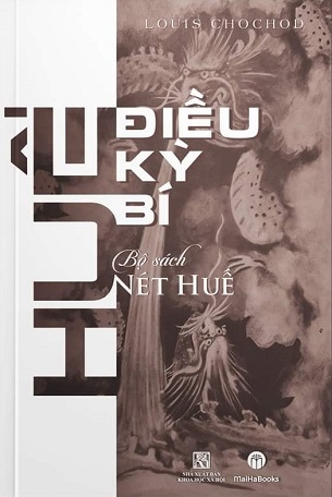 Huế - Điều Kỳ Bí - Luois Chochod