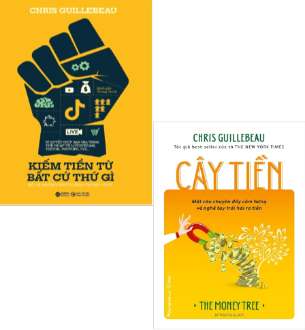 Combo (2 Cuốn sách) Kiếm Tiền Từ Bất Cứ Thứ Gì Cây Tiền - Một Câu Chuyện Đầy Cảm Hứng Về Nghề Tay Trái Hái Ra Tiền (Chris Guillebeau)