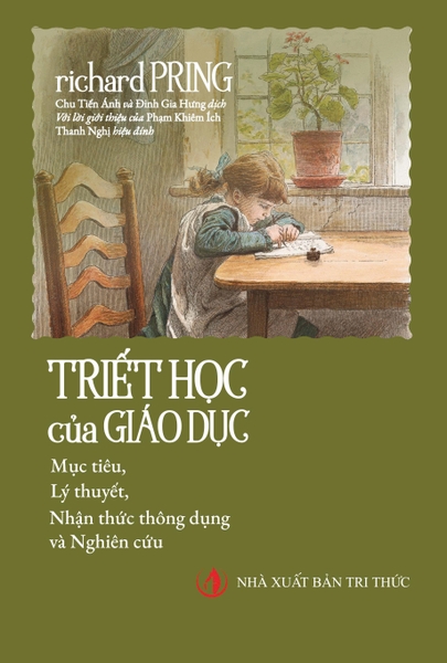 Triết Học Của Giáo Dục - Mục tiêu, Lý thuyết, Nhận thức thông dụng và Nghiên cứu (Giáo sư Richard Pring)