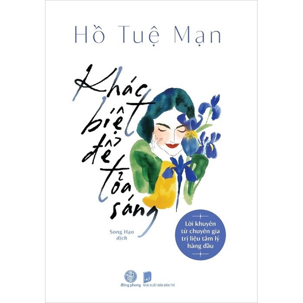 Khác Biệt Để Tỏa Sáng - Hồ Tuệ Mạn