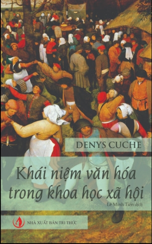 Khái niệm Văn hóa trong khoa học xã hội - Denys Cuche