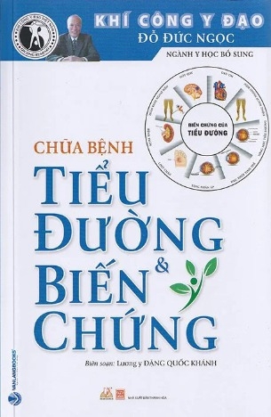 Sách Khí Công Y Đạo - Chữa Bệnh Tiểu Đường Và Biến Chứng - Đỗ Đức Ngọc