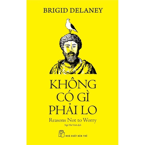 Sách Không Có Gì Phải Lo (Brigid Delaney)
