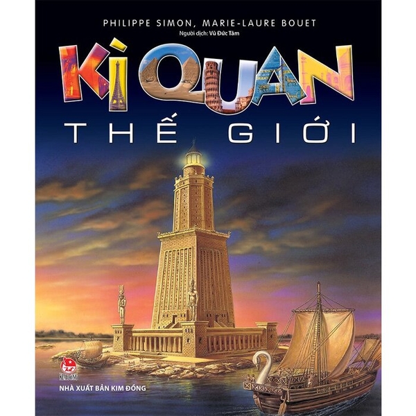 Kì Quan Thế Giới (Bìa Cứng) - Philippe Simon, Marie-Laure Bouet