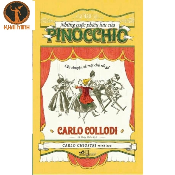 Sách Những Cuộc Phiêu Lưu Của Pinocchio - Câu Chuyện Về Một Chú Rối Gỗ (Carlo Collodi)