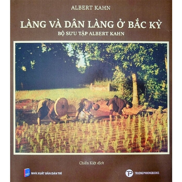 Sách Làng Và Dân Làng Ở Bắc Kỳ -  Albert Kahn