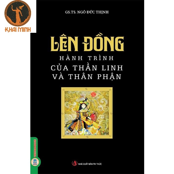 Sách Lên Đồng - Hành Trình Của Thần Linh Và Thân Phận