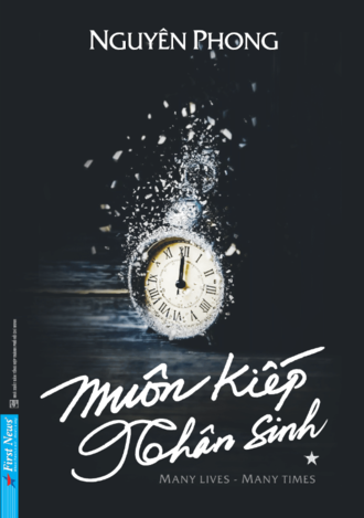 Muôn Kiếp Nhân Sinh (Tập 1) - Giáo sư Nguyên Phong