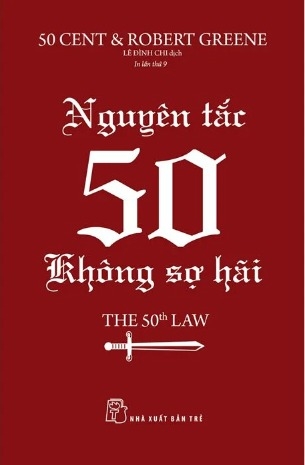 NGUYÊN TẮC 50 - KHÔNG SỢ HÃI
