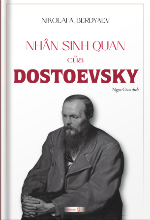 Combo (3 Cuốn Sách) Nhân sinh quan của Dostoevsky Tìm Hiểu Nhân Tính Thân Phận Con Người Trong Thế Giới Hiện Đại