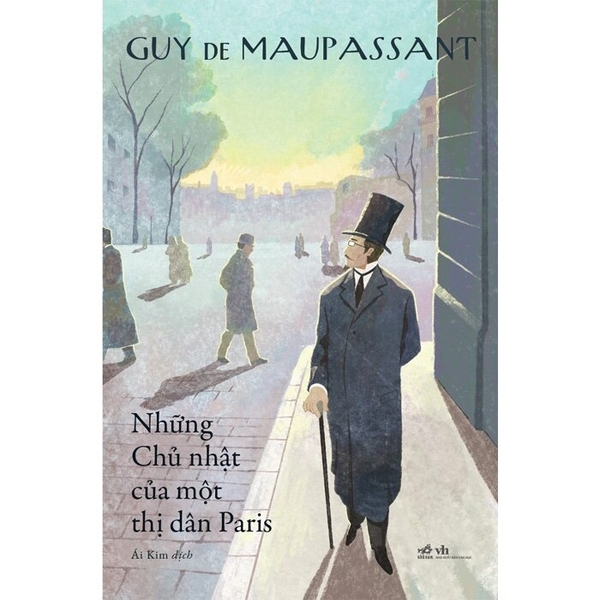  Những Chủ Nhật Của Một Thị Dân Paris - Guy De Maupassant