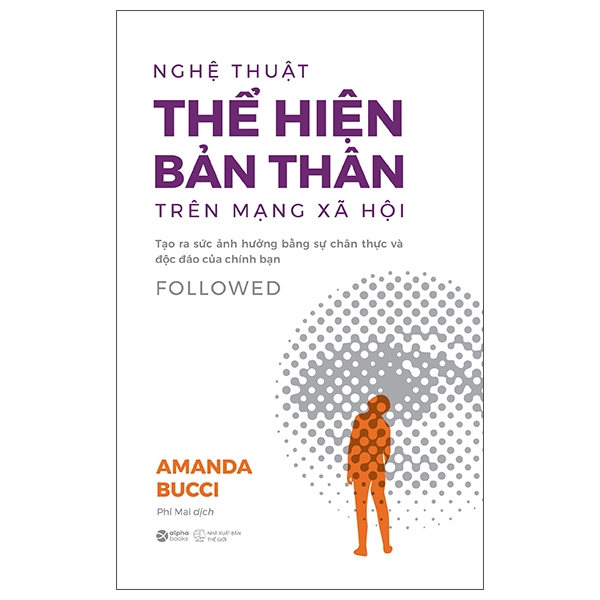 Sách Nghệ Thuật Thể Hiện Bản Thân Trên Mạng Xã Hội - Followed ( Amanda Bucci)