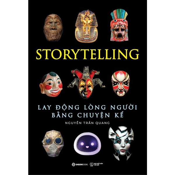 StoryTelling - Lay Động Lòng Người Bằng Câu Chuyện Kể (Bìa Cứng) Nguyễn Trần Quang