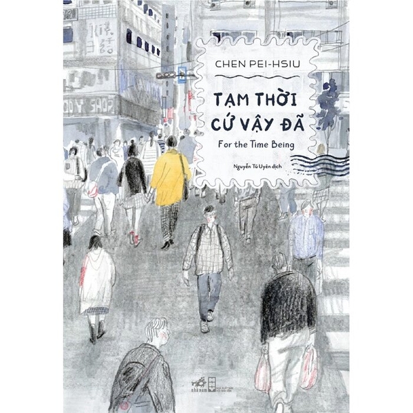 Tạm Thời Cứ Vậy Đã - Chen Pei-Hsiu