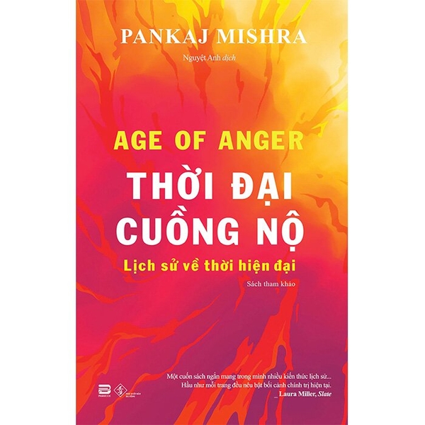 Thời Đại Cuồng Nộ - Pankaj Mishra