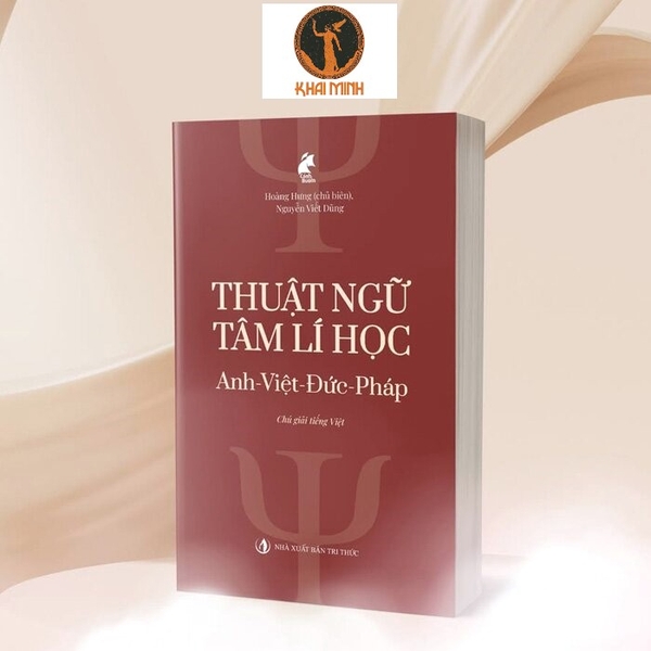 sách Thuật Ngữ Tâm Lí Học (Anh - Việt - Đức - Pháp) - Hoàng Hưng, Nguyễn Viết Dũng