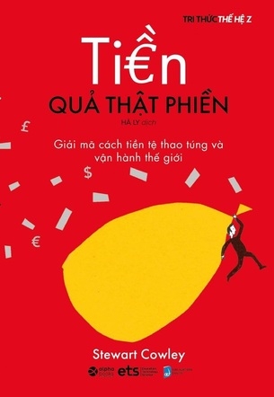 Bộ sách: Tri Thức Thế Hệ Z: Tiền Quả Thật Phiền; Big Data Không Xa;Toán Không Hề Ngán; Tâm Trí Thật Phi Lý - Timothy Revell