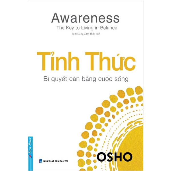  Tỉnh Thức - Bí Quyết Cân Bằng Cuộc Sống (Osho)