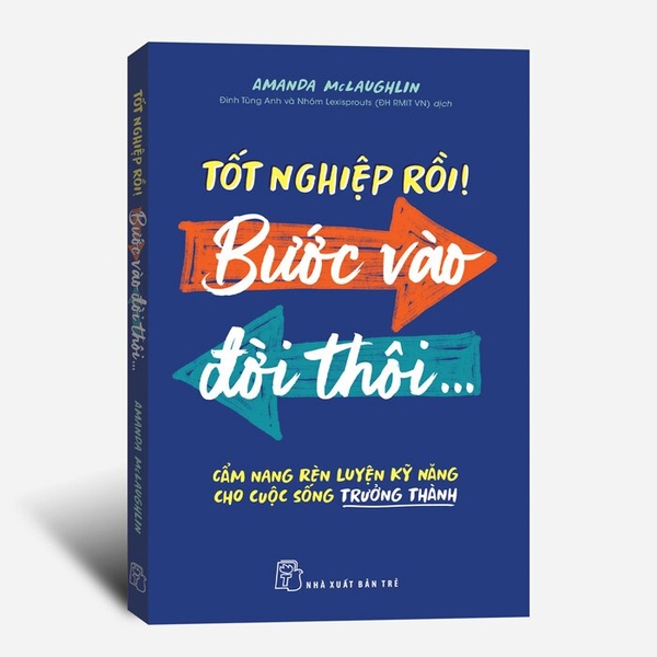 Tốt Nghiệp Rồi! Bước Vào Đời Thôi - Amanda McLaughlin