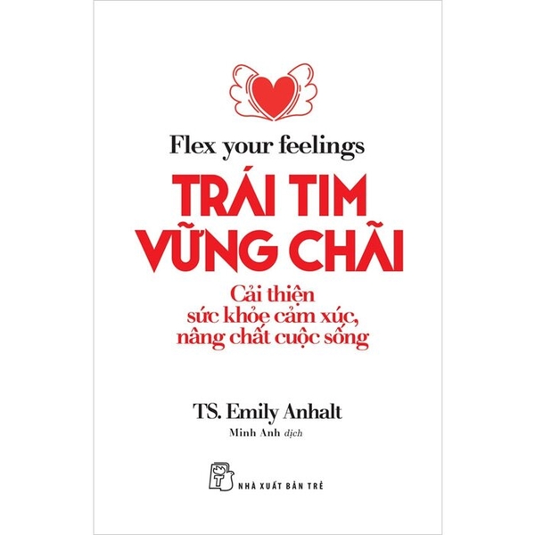 Trái Tim Vững Chãi - TS. Emily Anhalt