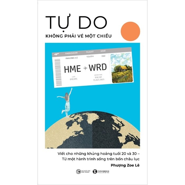 Tự Do Không Phải Vé Một Chiều - Phượng Zoe Lê