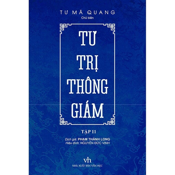 Tư Trị Thông Giám - Tập 11 (Bìa Cứng) Tư Mã Quang