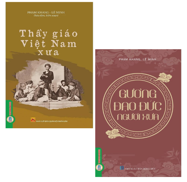 Combo (2 Cuốn Sách) Gương Đạo Đức Người Xưa + Thầy Giáo Việt Nam Xưa (Phạm Khang, Lê Minh)