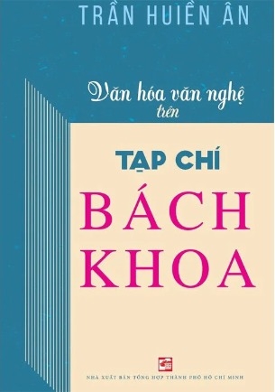 Văn Hóa Văn Nghệ Trên Tạp Chí Bách Khoa - Trần Huiền Ân 