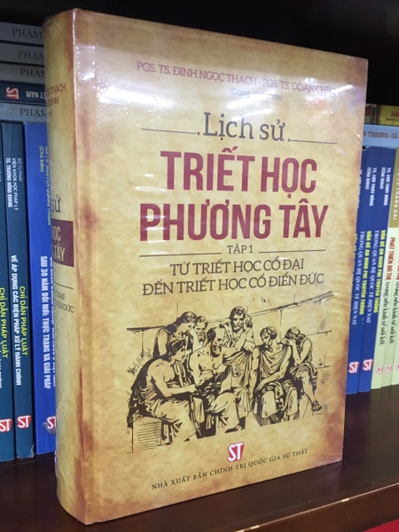 Lịch sử triết học phương Tây (Tập 1 từ triết học cổ đại đến triết học cổ điển Đức)