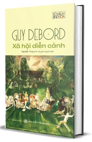 Sách Xã Hội Diễn Cảnh - Bản Đặc Biệt - Guy Debord (Tái bản 2024)