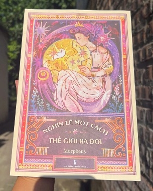sách Nghìn Lẻ Một Cách Thế Giới Ra Đời - Morpheus